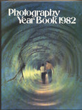 PHOTOGRAPHY YEAR BOOK 1982. - 1981. Edited by R. H. Mason FIIP; Hon. FRPS. /Anděl/Duff/Lee/Hart/ročenka fotografie/