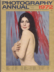 PHOTOGRAPHY ANNUAL 1972. - Popular Photography. Editor H. M. Kinzer. /Tress/ Gibson/Pratt/Noggle/ročenka fotografie/