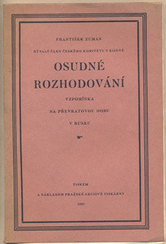 1927. Vzpomínka na převratovou dobu v Rusku.  /historie/