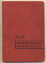 KALENDÁŘ MLADÝCH OBRÁNCŮ VLASTI 1938. - 1938.  Ministerstvo národní obrany; 1938.