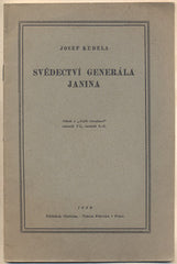 KUDELA; JOSEF: SVĚDECTVÍ GENERÁLA JANINA. - 1930. Podpis autora./historie/