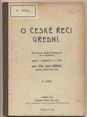 HEROLD; JOSEF: O ČESKÉ ŘEČI ÚŘEDNÍ. - 1909. /historie/