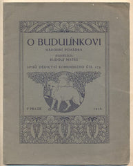 O BUDULÍNKOVI. - 1916. Ilustrace RUDOLF MATES. Dědictví Komenského.
