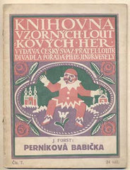 FORŠT; J.: PERNÍKOVÁ BABIČKA. - 1912. /Loutkové divadlo/
