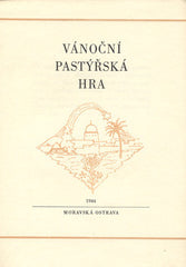 VÁNOČNÍ PASTÝŘSKÁ HRA. - 1944. Vyzdobil ALOIS BALÁN.