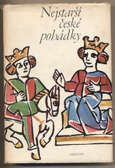 DVOŘÁK; KAREL: NEJSTARŠÍ ČESKÉ POHÁDKY. - 1976. Obálka VLADIMÍR ROCMAN. Lidové umění slovesné.