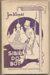 KLEPÁČ; JAN: SIBIŘ DO BOT. - 1937. Ilustrace JAROSLAV MALÝ. Knihovna 'Houpačky'.