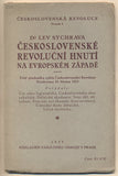 SYCHRAVA; LEV: ČESKOSLOVENSKÉ REVOLUČNÍ HNUTÍ NA EVROPSKÉM ZÁPADĚ. - 1923. Československá revoluce. /historie/