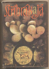 JIMÉNEZ; JUAN RAMÓN: STŘÍBRÁK A JÁ. - 1967. Andaluská elegie. Ilustrace OTA JANEČEK.
