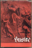 KEJŘ; JIŘÍ: HUSITÉ. - 1984. Stopy; fakta; svědectví. /historie/