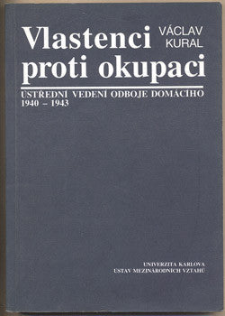 1997. Ústřední vedení odboje domácího 1940-1943. /historie/