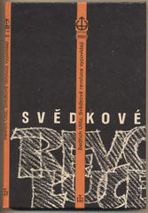 UTITZ; BEDŘICH: SVĚDKOVÉ REVOLUCE VYPOVÍDAJÍ. - 1990. /historie/