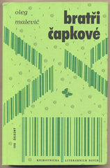 MALEVIČ; OLEG: BRATŘI ČAPKOVÉ. - 1999. Knihovnička Literárních novin. /Karel Čapek/Josef Čapek/