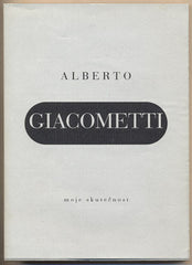 GIACOMETTI; ALBERTO: MOJE SKUTEČNOST. - 1998. Arbor vitae.