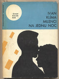 KLÍMA; IVAN: MILENCI NA JEDNU NOC. - 1964. 1. vyd.  Život kolem nás; malá řada sv. 10.  Obálka; vazba a úprava ZDENEK SEYDL  /60/