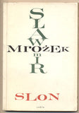 MROŽEK; SLAWOMIR: SLON. - 1963.  Přeložil Otakar Bartoš. 108 s.; obálka a úprava ZBYNĚK SEKAL