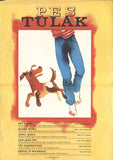 PES TULÁK.  - 1973. Autor: ZDENKA KREJČOVÁ. /plakát/