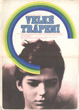 VELKÉ TRÁPENÍ. - 1974. Český film. Režie Jiří Hanibal. Autor plakátu: ALEXEJ JAROŠ. 420x300  /plakát/