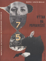 VÝTAH NA POPRAVIŠTĚ. - 1963.  Autor ČENĚK PRAŽÁK. Francouzský film. Režie Louis Malle. /plakát/60/