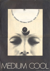 MEDIUM COOL. - 1969.  Vyleťal; Josef /plakát/