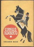 BASS; EDUARD: CIRKUS HUMBERTO. - 1957. Ilustrace FRANTIŠEK TICHÝ. Edice Žatva.