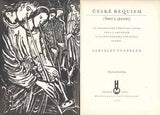 VYCPÁLEK; LADISLAV: ČESKÉ REQUIEM (SMRT A SPASENÍ). - 1943. Podpis autora; s notovým rukopisem. Dřevoryt KAREL SVOLINSKÝ. /hudba/