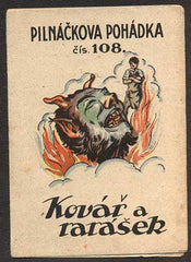 NEJEDLÝ, V.: KOVÁŘ A RARÁŠEK. - Reklamní pohádka. Pilnáčkova pohádka.