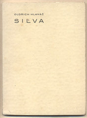 HLAVÁČ; OLDŘICH: SILVA. - 1941. Kresby VOJTĚCH SEDLÁČEK.