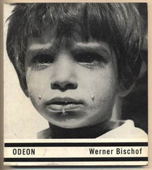Bischof - FÁROVÁ; ANNA: WERNER BISCHOF 1916-1954. - 1968. Umělecká fotografie sv. 7. 2. vyd. Obálka LIBOR FÁRA.