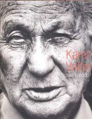 Valter - KAREL VALTER 1909 - 2006. - 2007.