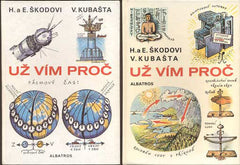ŠKODOVI; HELENA A EDUARD: UŽ VÍM PROČ. I. a II. díl. - 1987. 1988. Ilustrace VOJTĚCH KUBAŠTA.