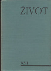 ŽIVOT. Roč. XVI. - 1937 - 1938. List pro výtvarnou práci a uměleckou kulturu.