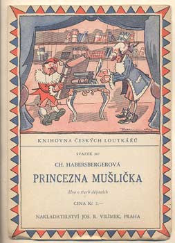(1934). Knihovna českých loutkářů. /loutkové divadlo/