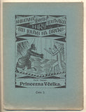 TOMEK; FERDINAND: PRINCEZNA VČELKA. - Knihovna českých loutkářů. 'Loutkář'. /loutkové divadlo/