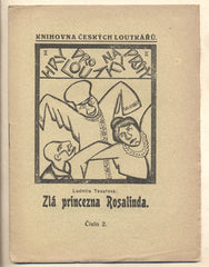 TESAŘOVÁ; LUDMILA: ZLÁ PRINCEZNA ROSALINDA. - Knihovna českých loutkářů. 'Loutkář'. /loutkové divadlo/