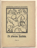 TESAŘOVÁ; LUDMILA: ZLÁ PRINCEZNA ROSALINDA. - Knihovna českých loutkářů. 'Loutkář'. /loutkové divadlo/