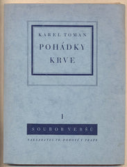 TOMAN; KAREL: POHÁDKY KRVE. - 1928. Podpis autora. Úprava FRANTIŠEK KYSELA.