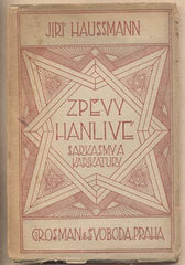 HAUSMANN; JIŘÍ: ZPĚVY HANLIVÉ. - (1919). Sarkasmy a karikatury.