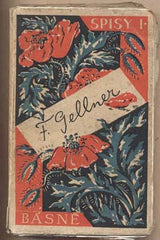 GELLNER; FRANTIŠEK: BÁSNĚ. - 1926. Spisy Františka Gellnera. Pantheon.