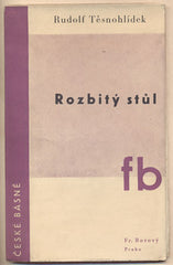 TĚSNOHLÍDEK; RUDOLF: ROZBITÝ STŮL. - 1935. Kresba EDUARD MILÉN. České básně.