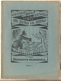 WENIG; FRANTIŠEK: HONZOVA MAMINKA. - (1919). Knihovna českých loutkářů. 'Loutkář'. /loutkové divadlo/