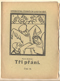 POCCI; FRANZ: TŘI PŘÁNÍ. - (1920). Knihovna českých loutkářů. 'Loutkář'. /loutkové divadlo/
