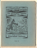 STUDNIČKOVÁ; BOŽENA: ZÁZRAČNÉ KOŘENÍ. - (1921). Knihovna českých loutkářů. 'Loutkář'. /loutkové divadlo/