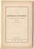 STOKLAS; EUGEN: KAŠPÁREK SE UČÍ ČAROVAT. - 1916.  A. Münzberg;  Sborník Alešova loutkového divadla I.  /loutkové divadlo/