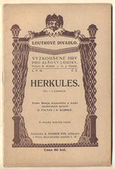HERKULES. - 1916. Vyzkoušené hry pro Alšovy loutky. /Kopecký/Faltus/Koberle/loutkové divadlo/