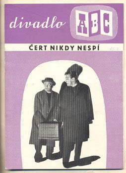 1958. Divadlo ABC. Režie Miroslav Horníček. Typo JEBENOF;  foto J. SVOBODA.  /Divadelní program/60/