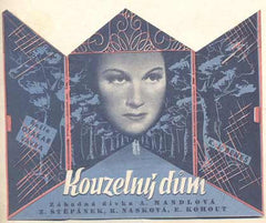 Mandlová- BENEŠ; KAREL JOSEF: KOUZELNÝ DŮM. - 1939. Propagační leták s dodatečnou anoncí 'tento týden v biu Slavia'. /film/ REZERVACE