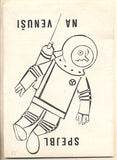 Divadélko Spejbla a Hurvínka - SPEJBL NA VENUŠI. - 1956. Josef Skupa. /Divadelní program/60/