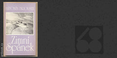 BROUSEK; ANTONÍN: ZIMNÍ SPÁNEK. - 1980. Sixty-Eight Publishers; sv. 83. /exil/