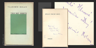 HOLAN; VLADIMÍR: TRIUMF SMRTI. - 1936. Dedikace s podpisem Vladimíra Holana. 2. přepracované vydání.  Poesie sv. 17.